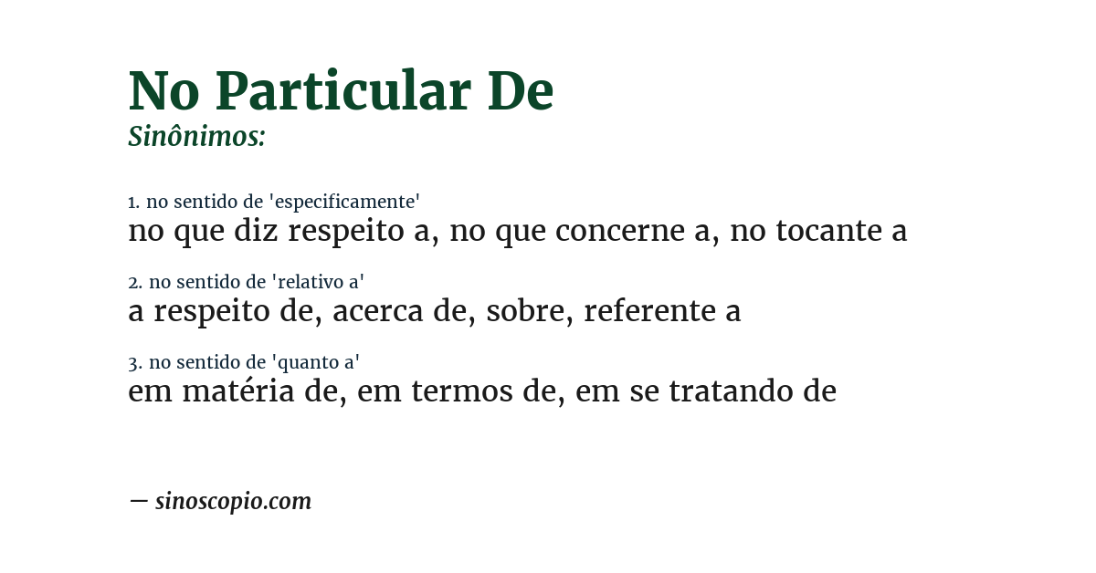 Sinônimo de no particular de