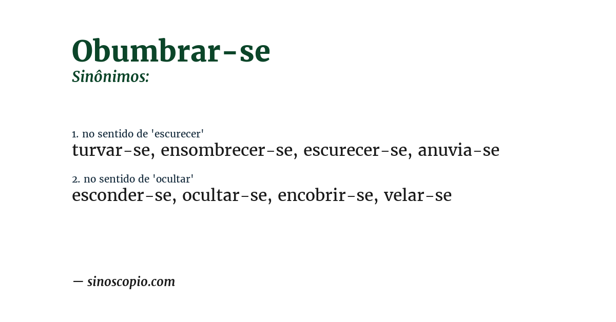Sinônimo de obumbrar-se