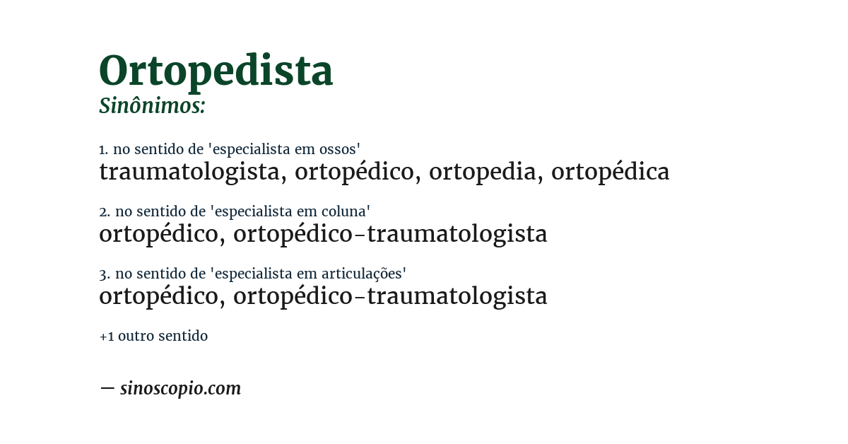 Sinônimo de ortopedista