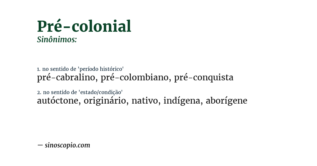 Sinônimo de pré-colonial