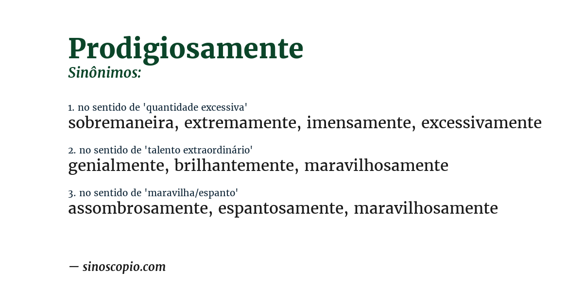 Sinônimo de prodigiosamente