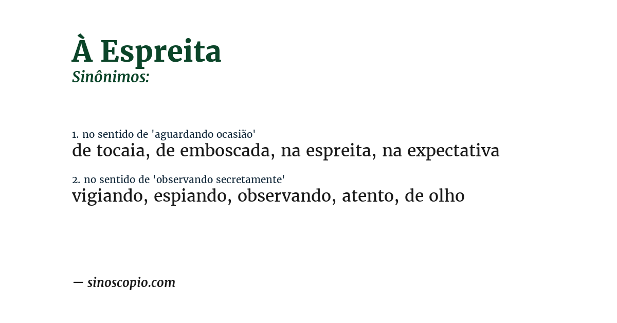 Sinônimo de à espreita