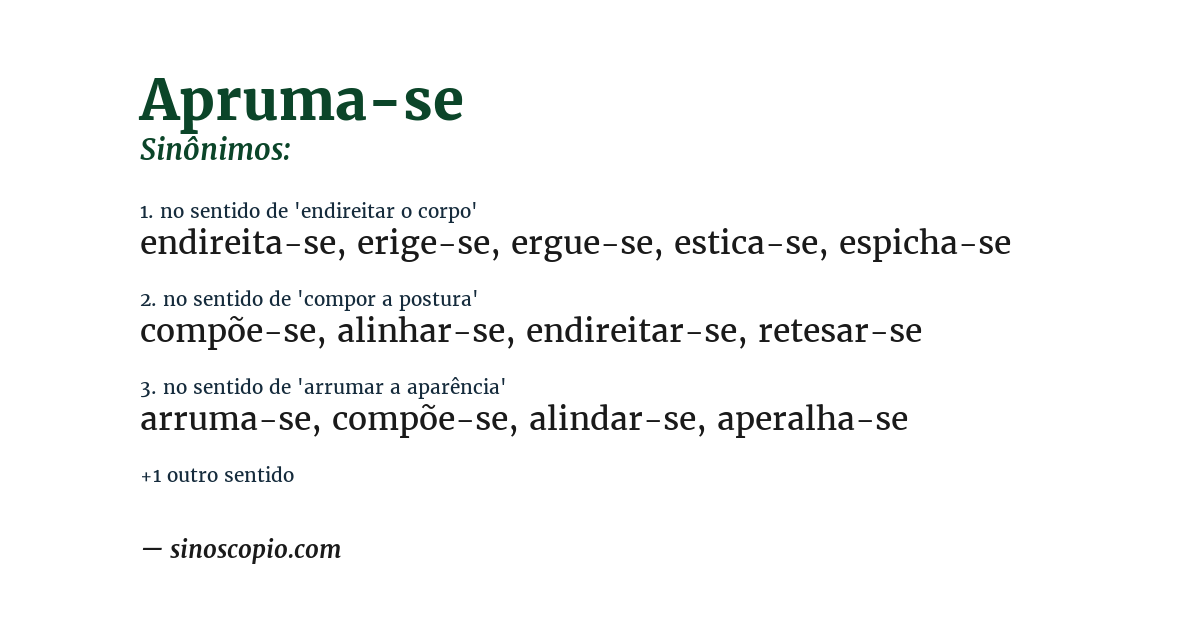 Sinônimo de apruma-se