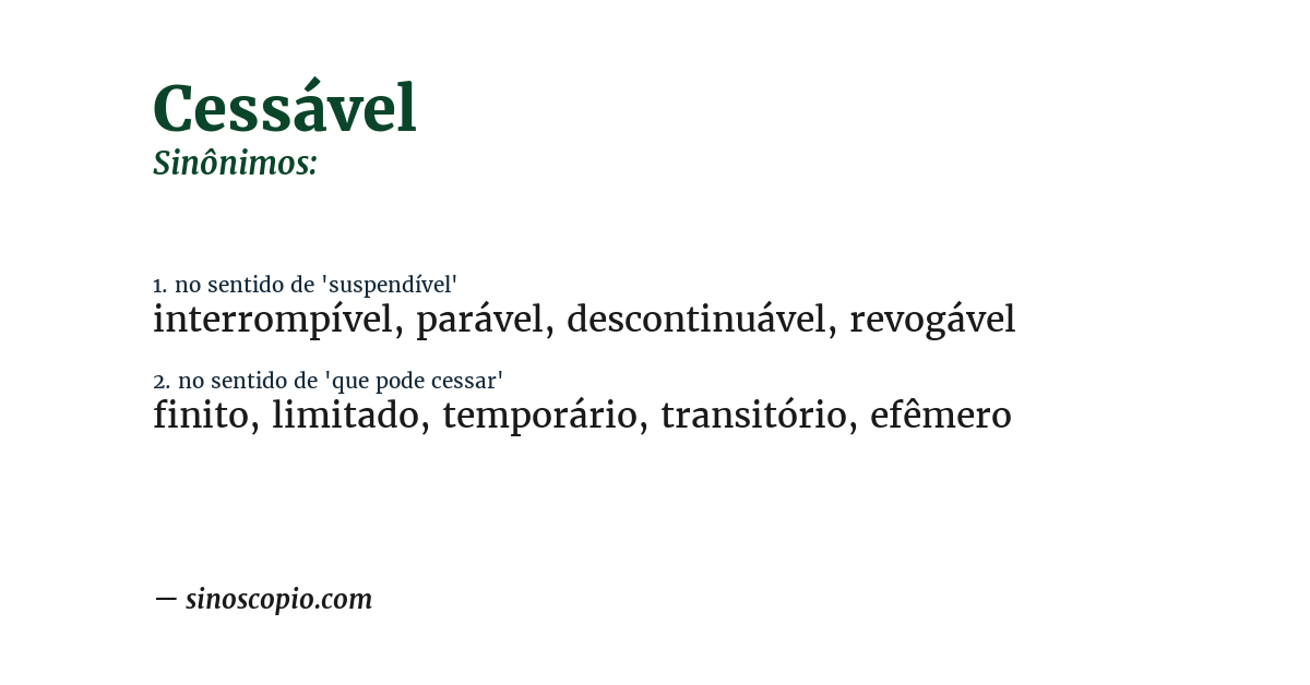 Sinônimo de cessável