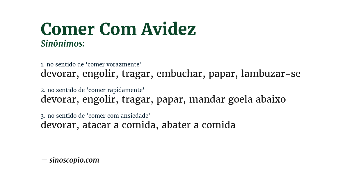 Sinônimo de comer com avidez