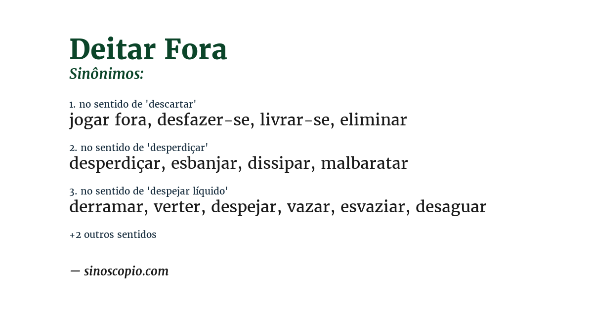 Sinônimo de deitar fora