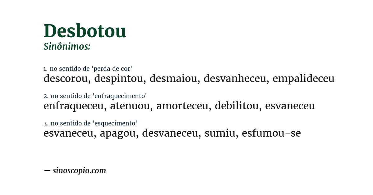 Sinônimo de desbotou