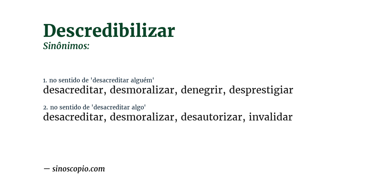 Sinônimo de descredibilizar