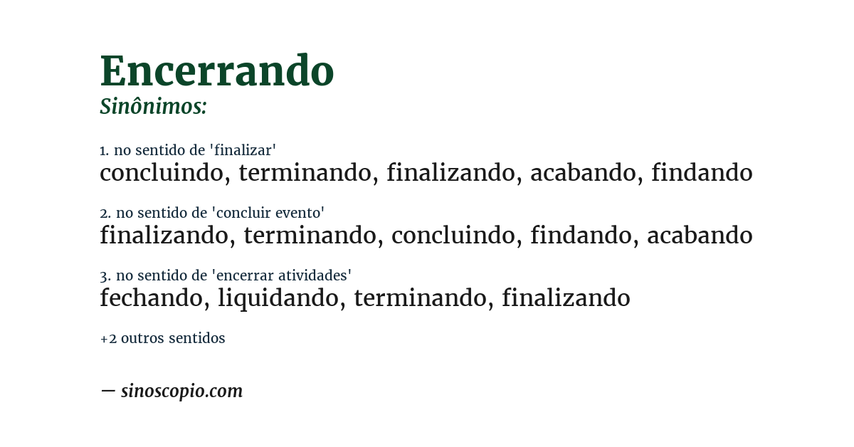 Sinônimo de encerrando