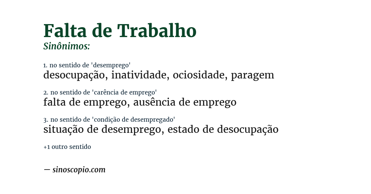 Sinônimo de falta de trabalho