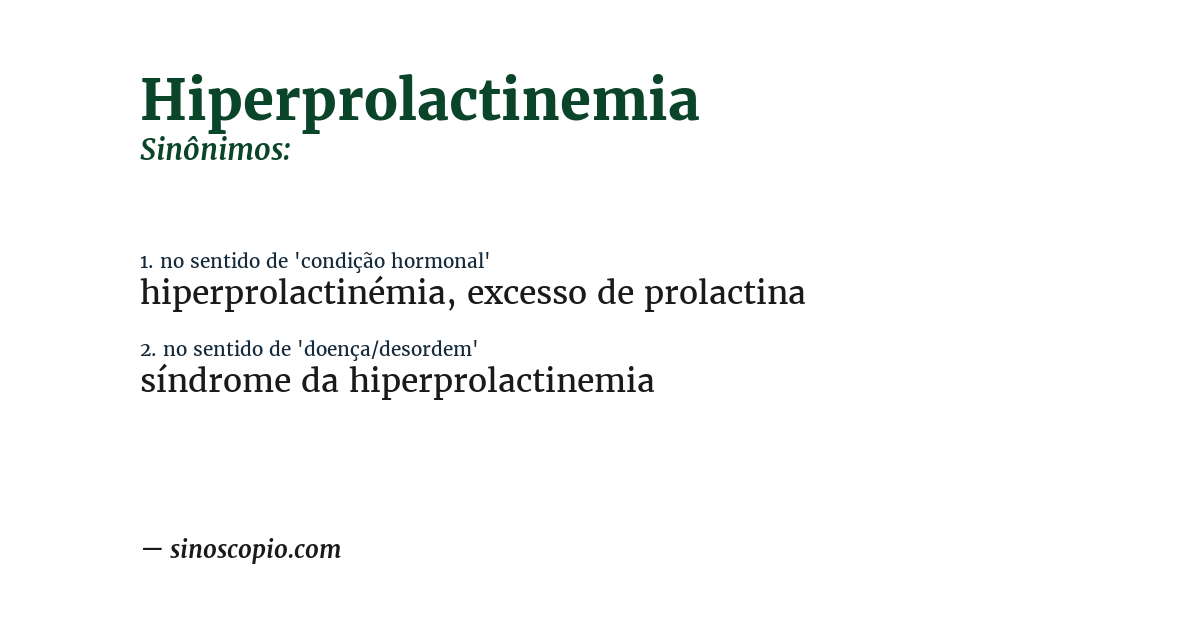 Sinônimo de hiperprolactinemia