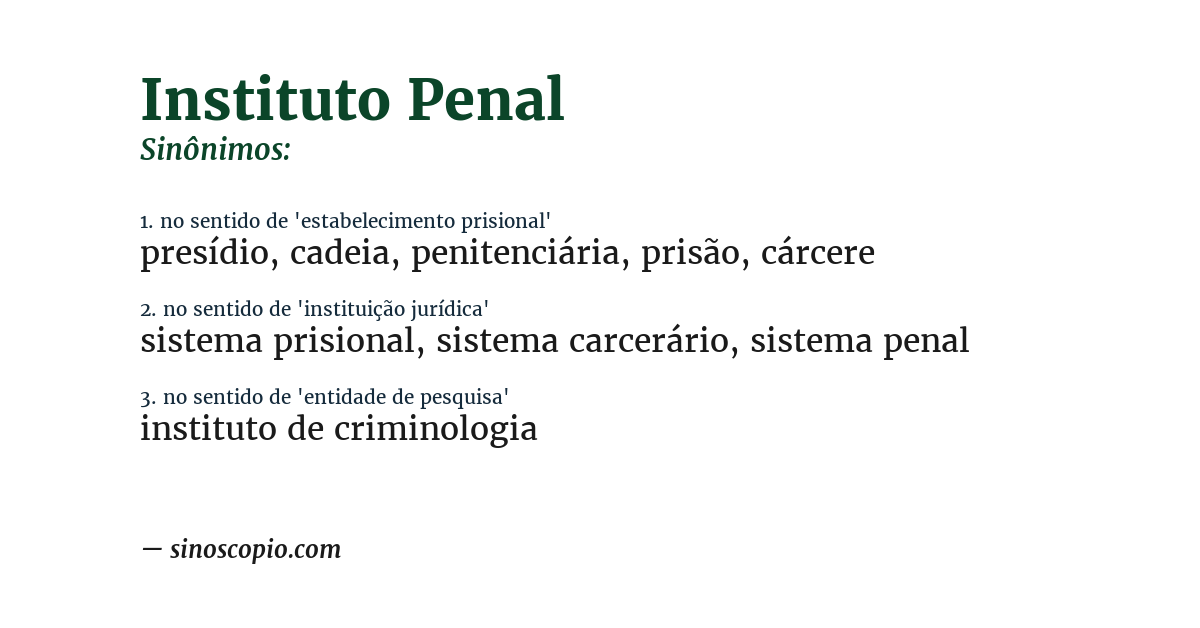 Sinônimo de instituto penal
