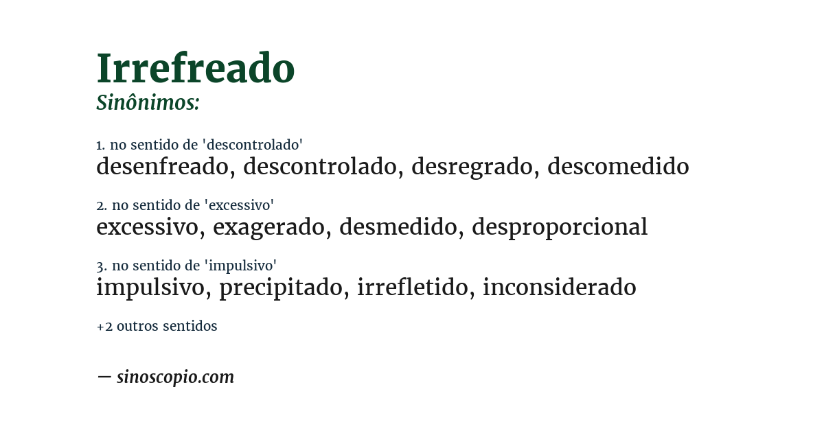 Sinônimo de irrefreado