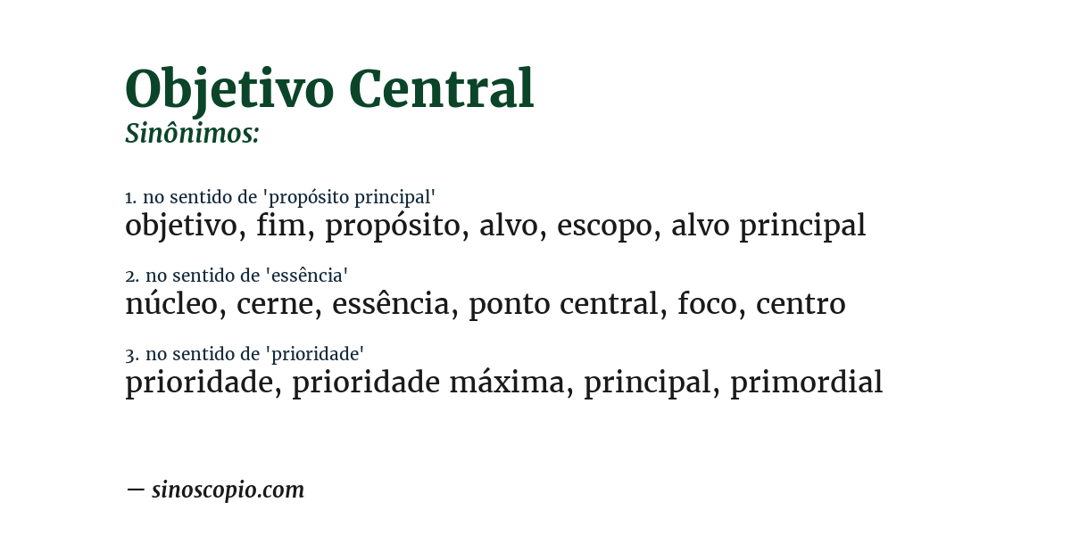 Sinônimo de objetivo central