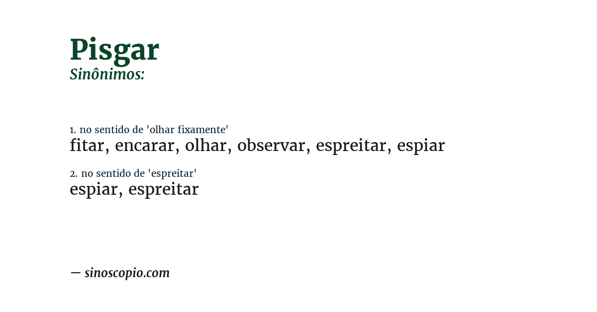 Sinônimo de pisgar