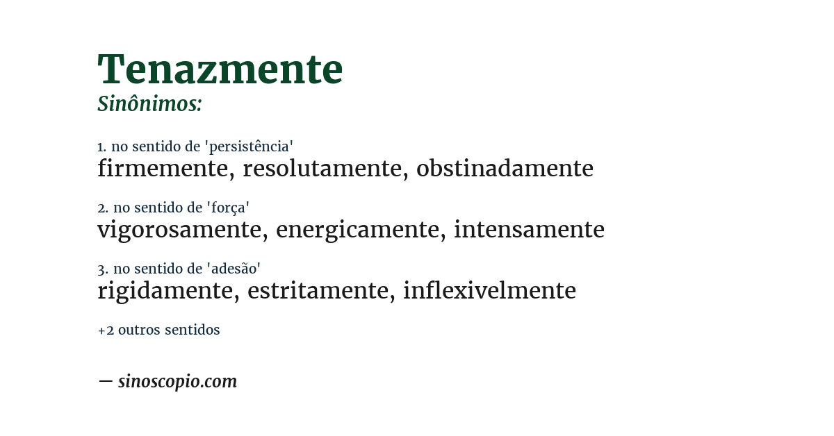 Sinônimo de tenazmente