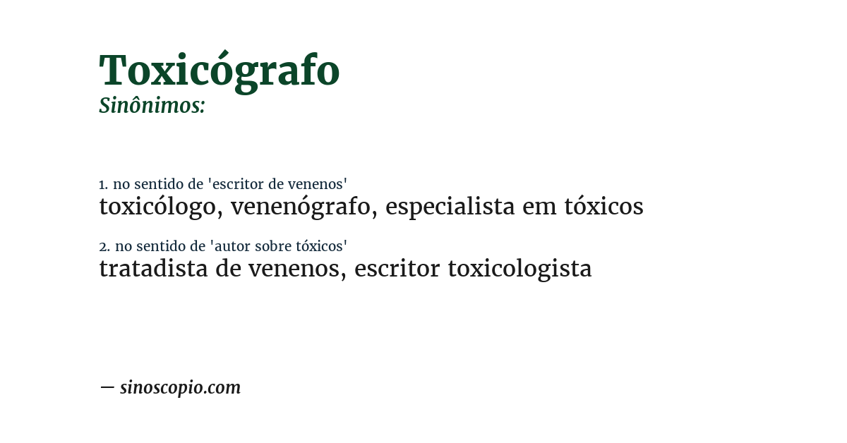 Sinônimo de toxicógrafo