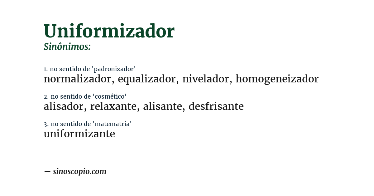 Sinônimo de uniformizador