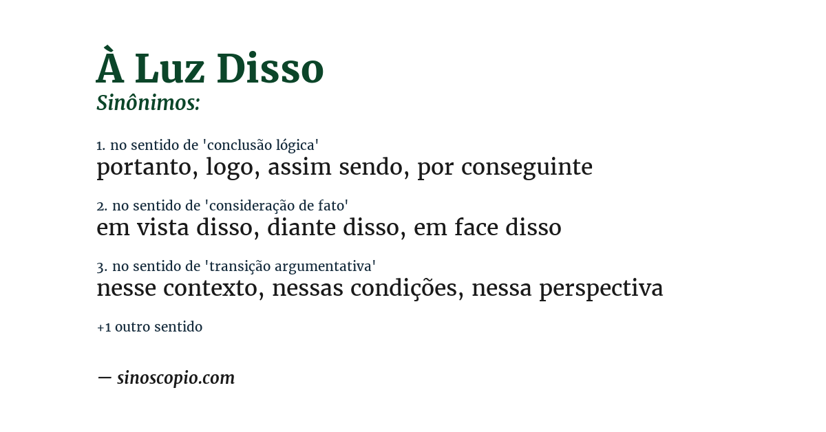 Sinônimo de à luz disso