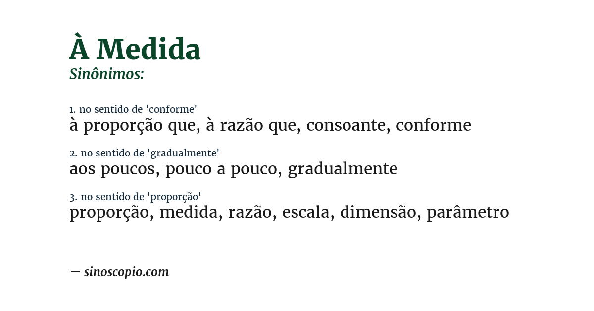 Sinônimo de à medida