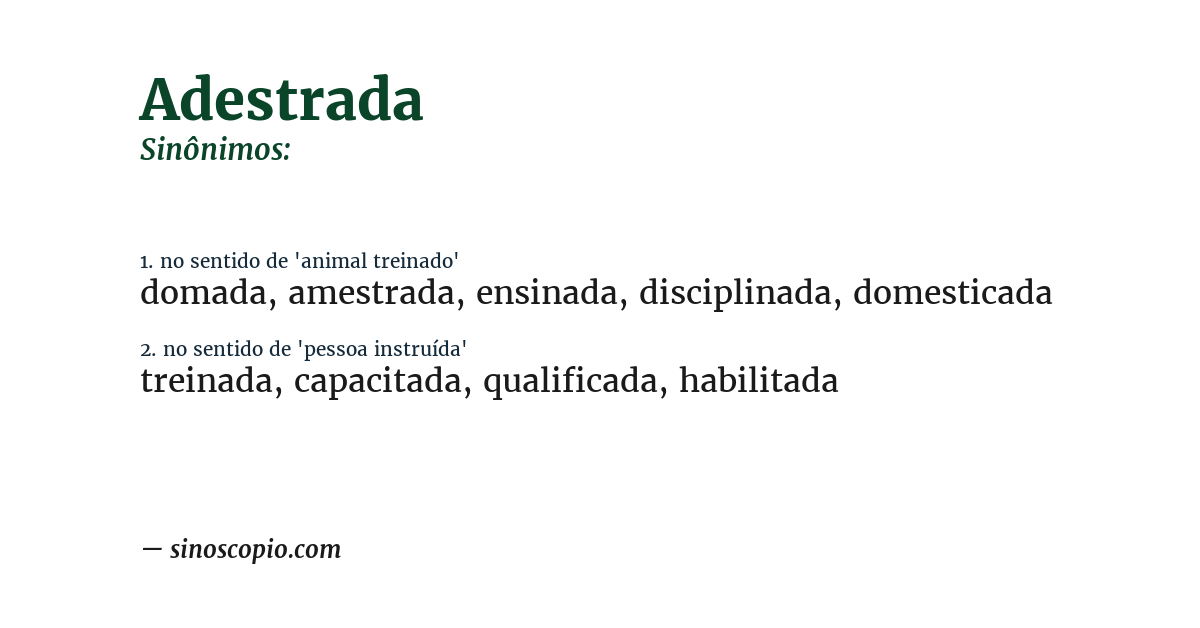 Sinônimo de adestrada