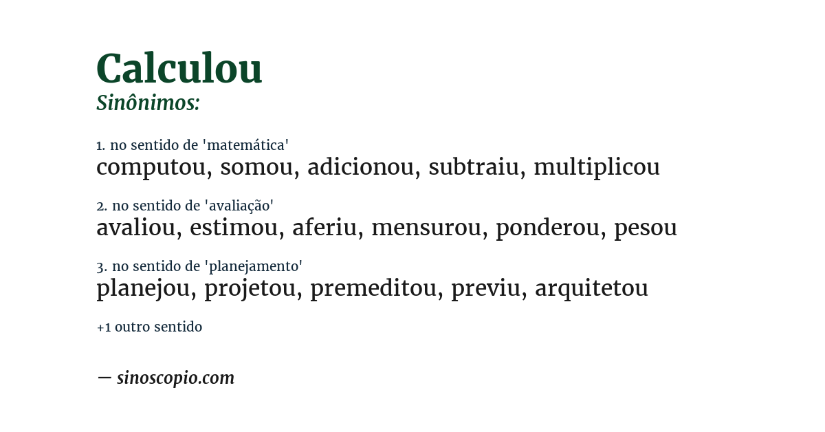 Sinônimo de calculou