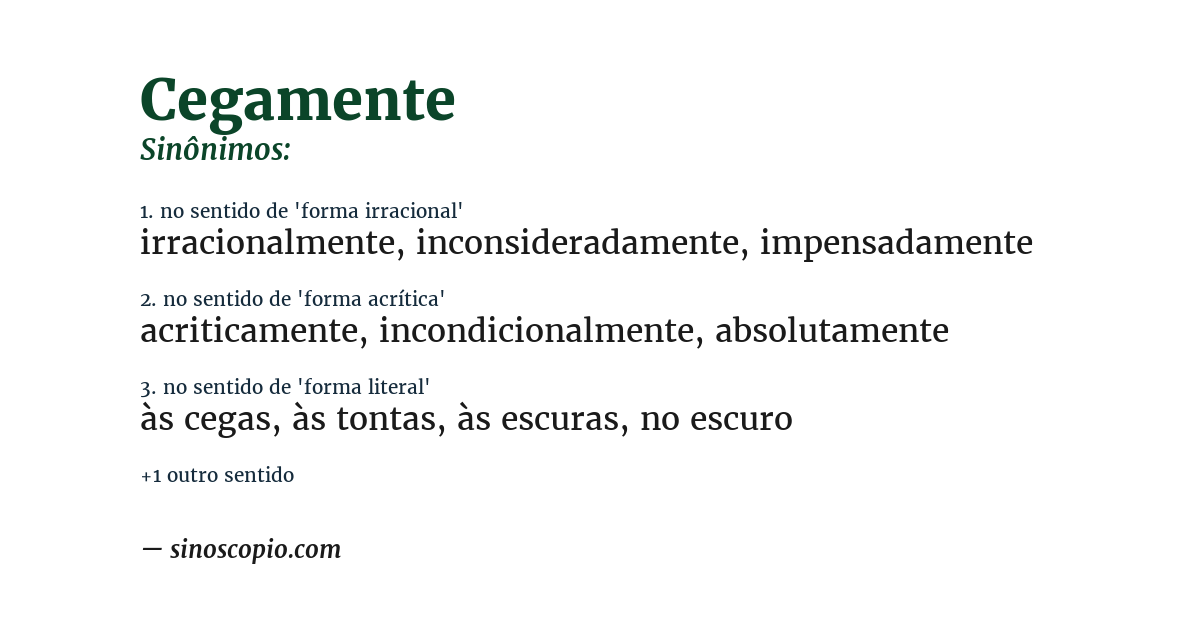 Sinônimo de cegamente