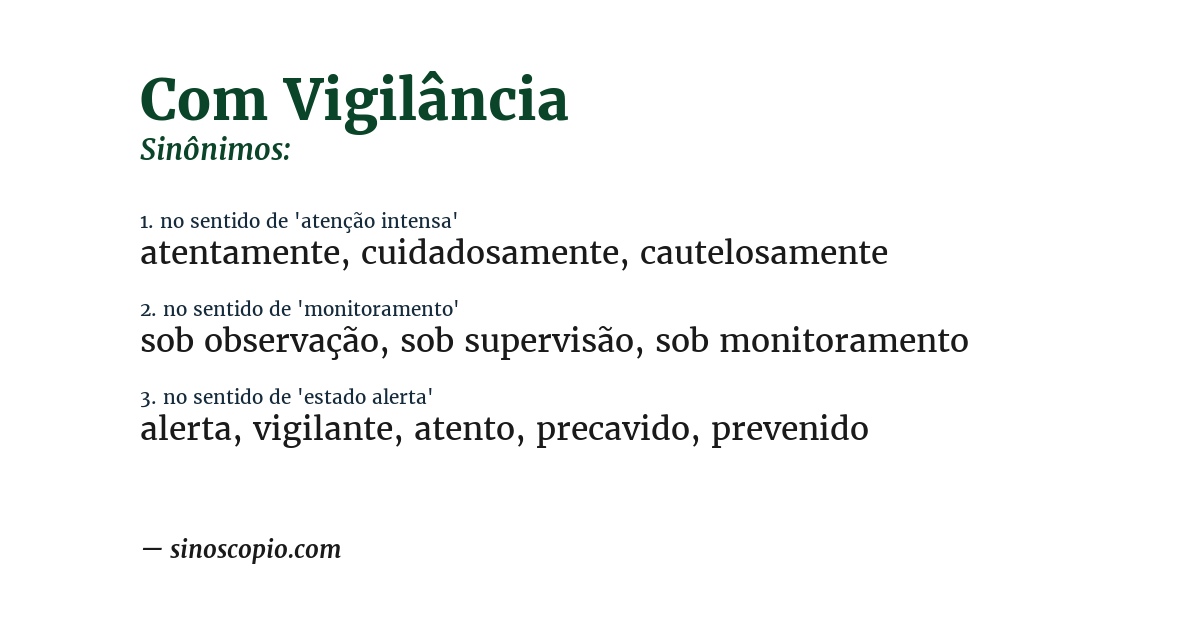 Sinônimo de com vigilância
