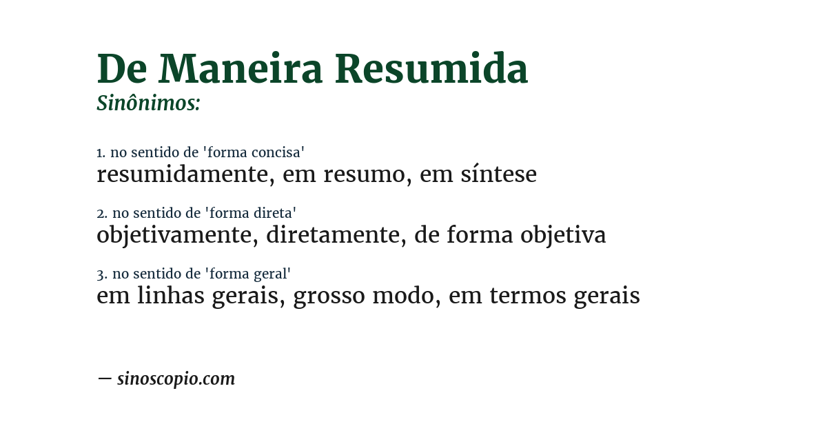 Sinônimo de de maneira resumida