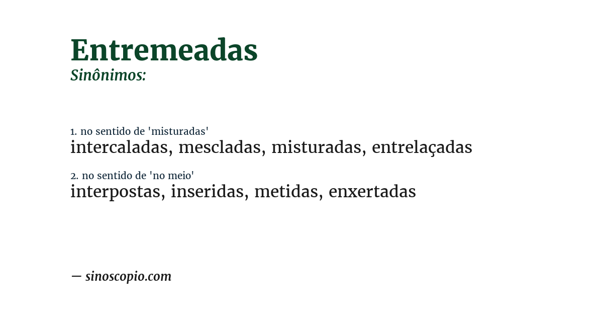 Sinônimo de entremeadas