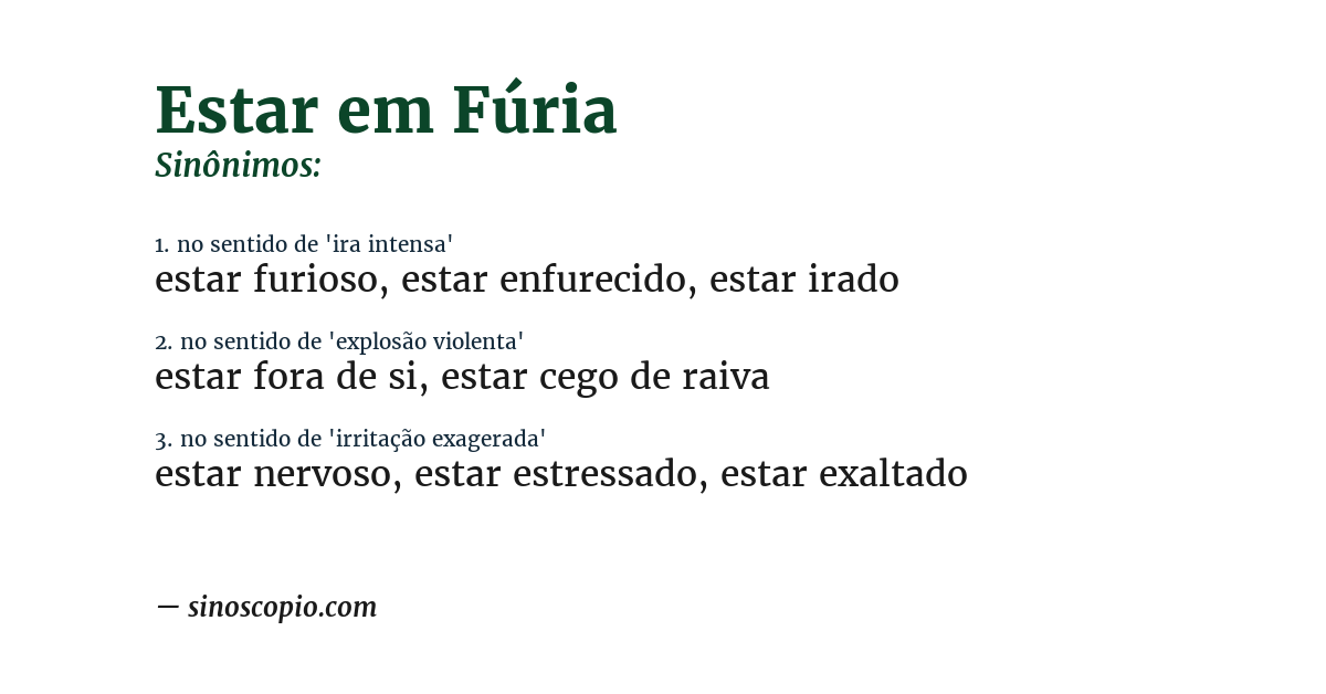 Sinônimo de estar em fúria