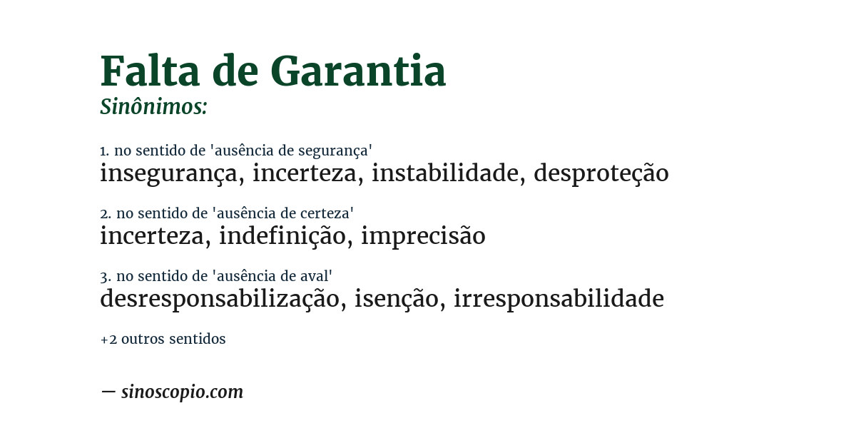 Sinônimo de falta de garantia