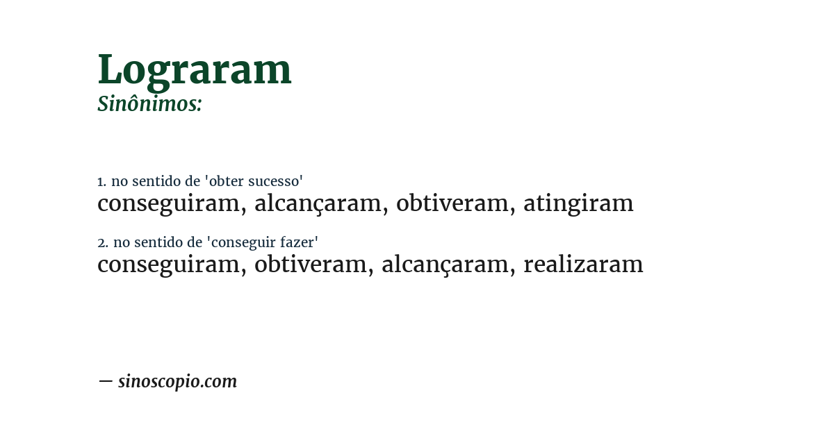 Sinônimo de lograram