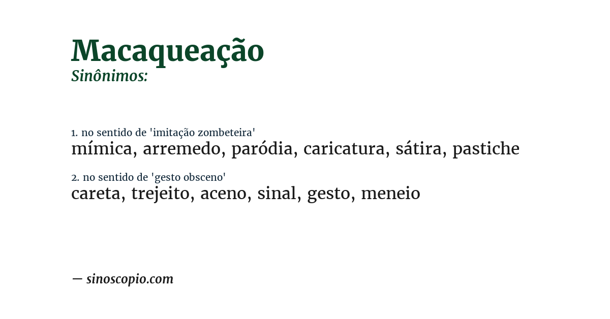 Sinônimo de macaqueação