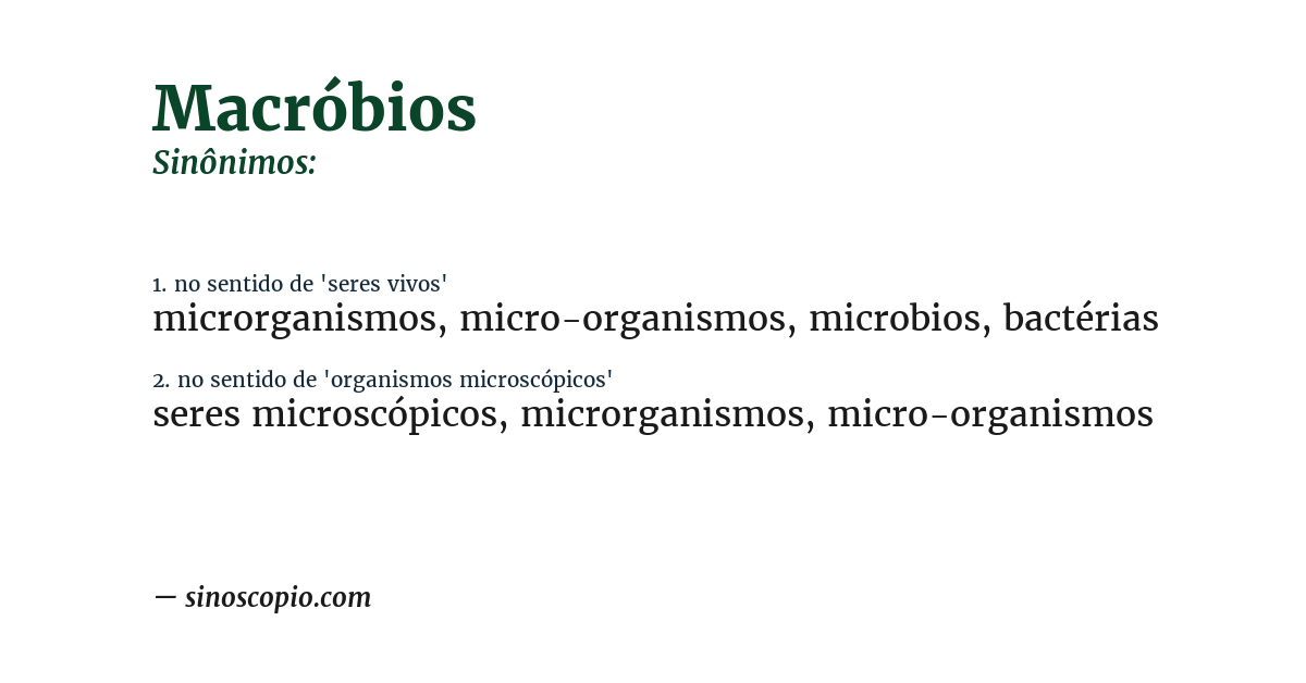 Sinônimo de macróbios