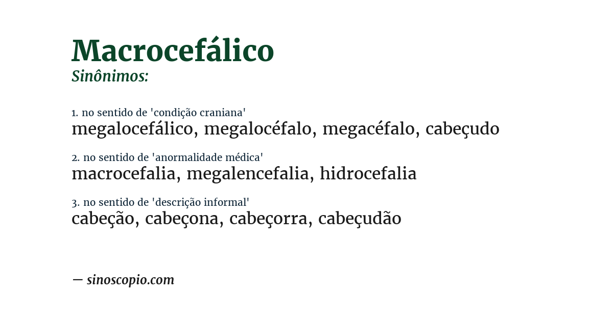 Sinônimo de macrocefálico