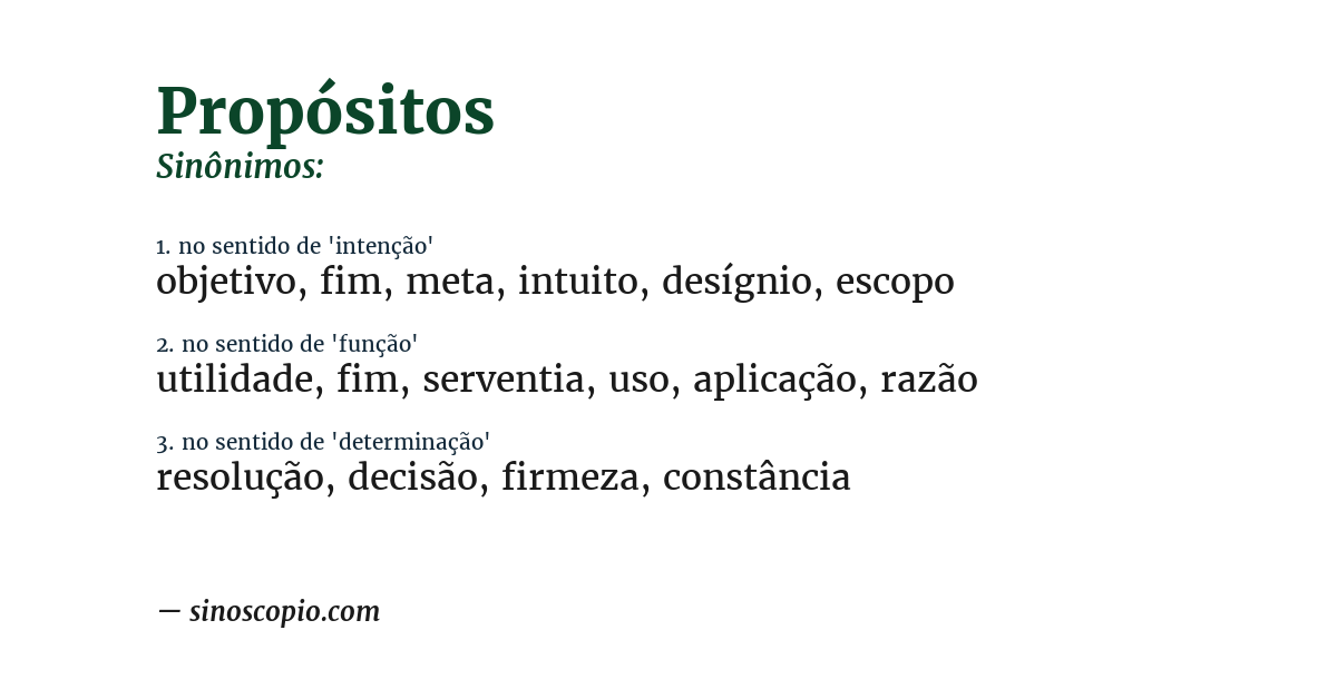 Sinônimo de propósitos