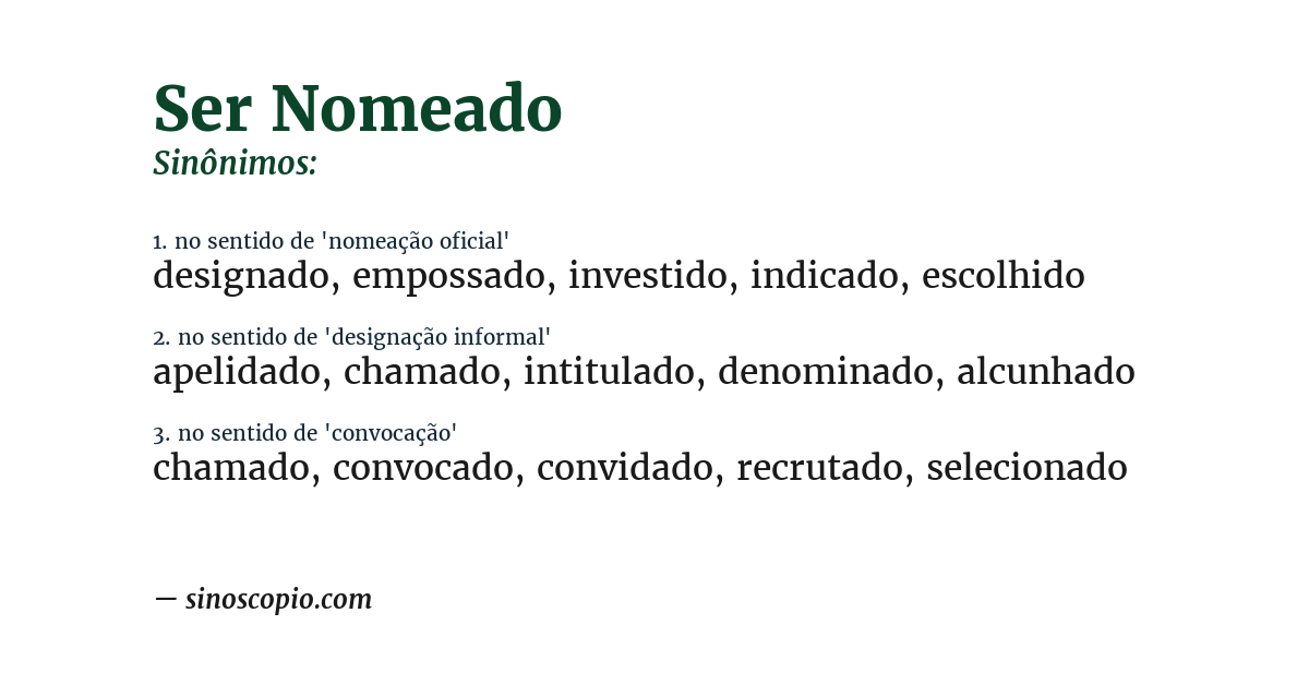 Sinônimo de ser nomeado