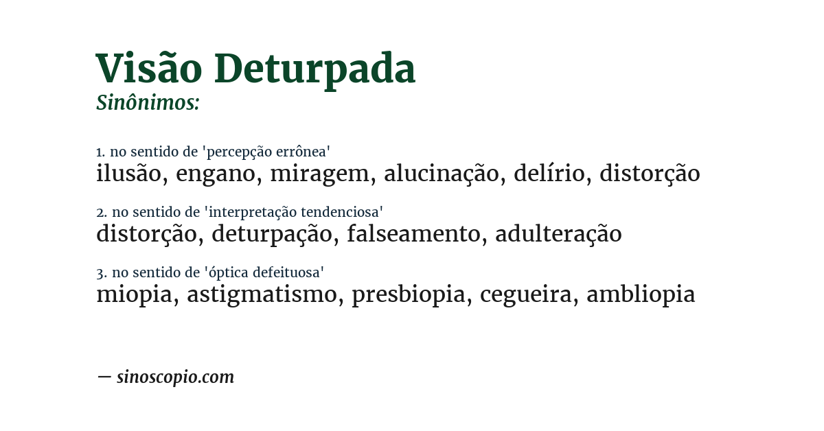 Sinônimo de visão deturpada