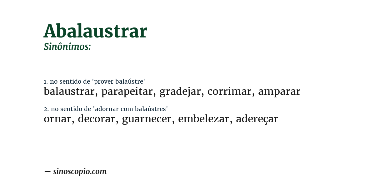 Sinônimo de abalaustrar