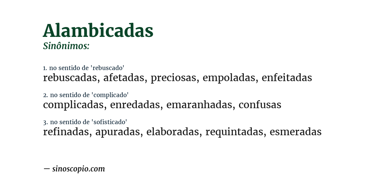 Sinônimo de alambicadas