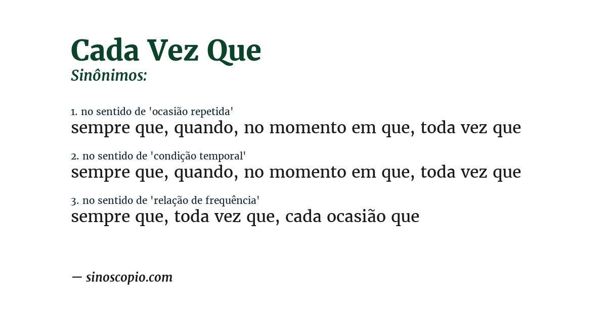Sinônimo de cada vez que