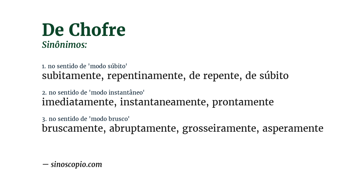 Sinônimo de de chofre