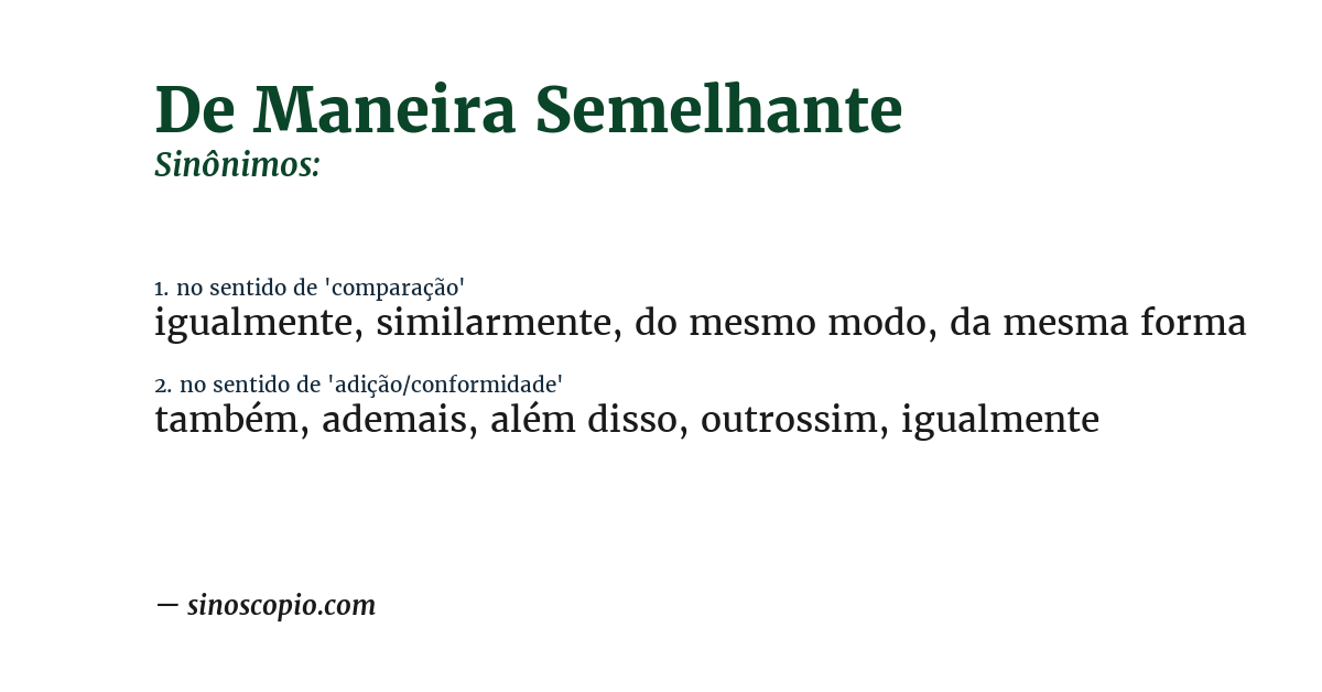 Sinônimo de de maneira semelhante