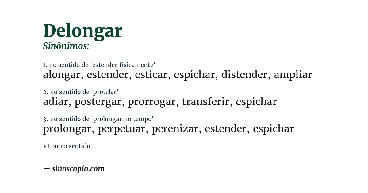 Sinônimo de delongar