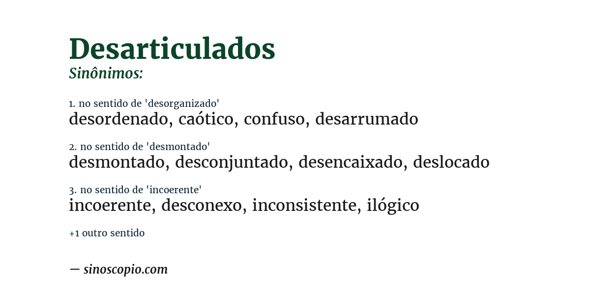 Sinônimo de desarticulados