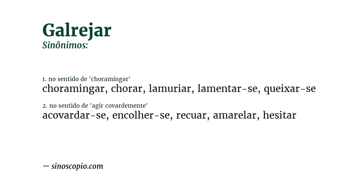 Sinônimo de galrejar