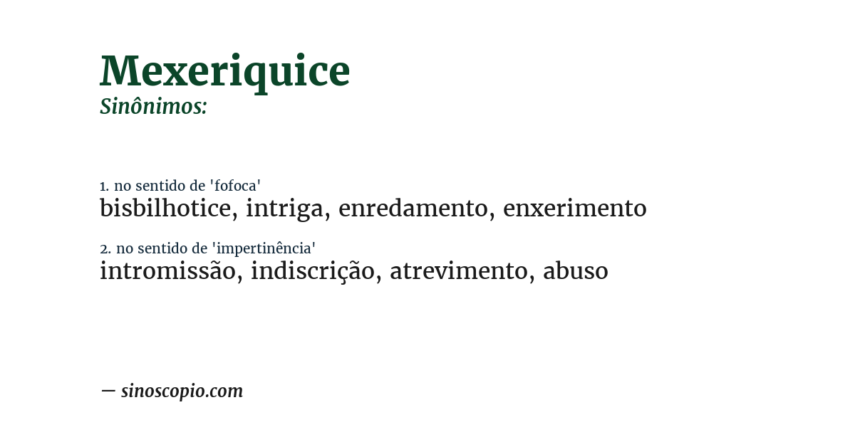 Sinônimo de mexeriquice