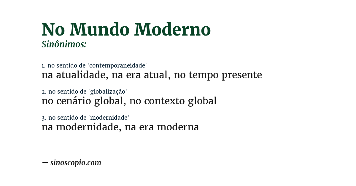 Sinônimo de no mundo moderno