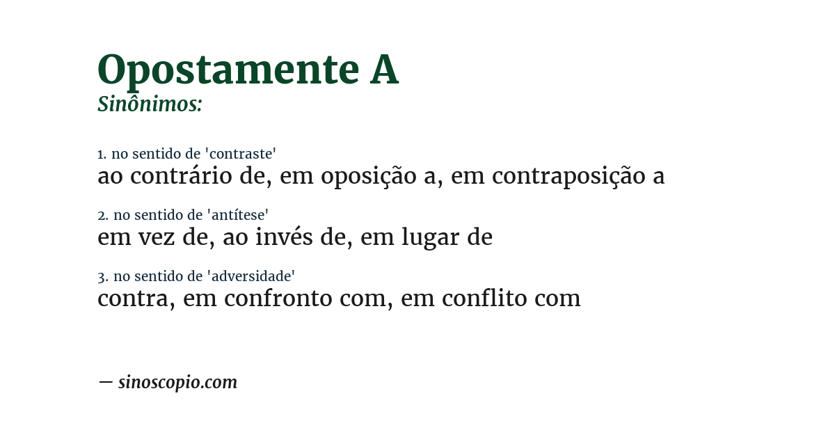 Sinônimo de opostamente a